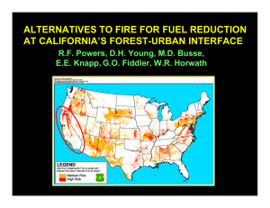 ALTERNATIVES TO FIRE FOR FUEL REDUCTION AT CALIFORNIA’S FOREST-URBAN INTERFACE
