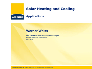 Solar Heating and Cooling  Werner Weiss Applications