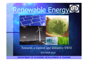 Renewable Energy Towards a GreenCape initiative SWH SOLTRAIN 2010