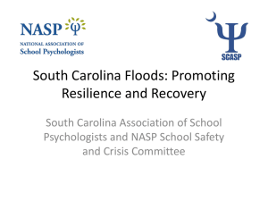 South Carolina Floods: Promoting Resilience and Recovery South Carolina Association of School