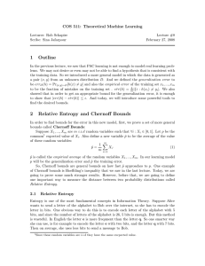 1 Outline COS 511: Theoretical Machine Learning