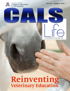 Reinventing Veterinary Education FALL 2015  •  VOLUME 34, ISSUE 1
