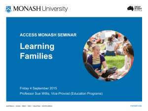 Learning Families ACCESS MONASH SEMINAR Friday 4 September 2015