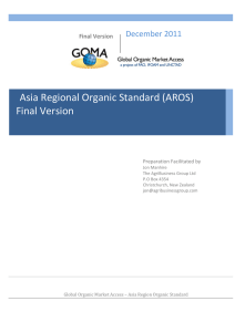 Asia Regional Organic Standard (AROS)  Final Version    December 2011  