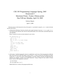 CSE 305 Programming Languages Spring, 2005 Homework 9