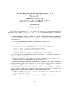 CSE 305 Programming Languages Spring, 2010 Homework 6 Maximum Points: 13