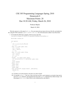 CSE 305 Programming Languages Spring, 2010 Homework 8 Maximum Points: 28