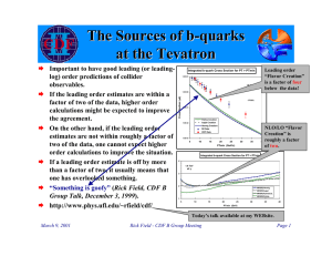 The Sources of b - quarks at the