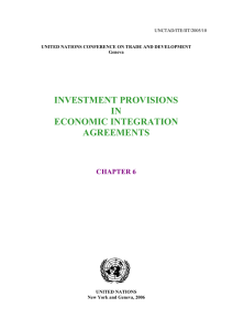 INVESTMENT PROVISIONS IN ECONOMIC INTEGRATION AGREEMENTS
