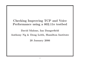 Checking Improving TCP and Voice Performance using a 802.11e testbed