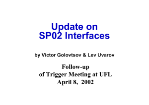 Update on SP02 Interfaces Follow-up of Trigger Meeting at UFL