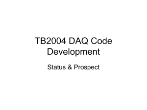 TB2004 DAQ Code Development Status &amp; Prospect