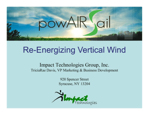 Re-Energizing Vertical Wind Impact Technologies Group Inc Impact Technologies Group, Inc.
