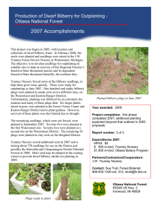 2007 Accomplishments Production of Dwarf Bilberry for Outplanting - Ottawa National Forest