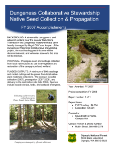 Dungeness Collaborative Stewardship Native Seed Collection &amp; Propagation FY 2007 Accomplishments