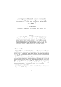 Convergence of Banach valued stochastic processes of Pettis and McShane integrable functions ∗†