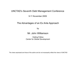 UNCTAD’s Seventh Debt Management Conference Mr. John Williamson 9-11 November 2009
