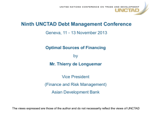Ninth UNCTAD Debt Management Conference Optimal Sources of Financing