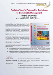 Realizing Trade’s Potential to Contribute to Sustainable Development Launch of UNCTAD report