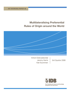 Multilateralising Preferential Rules of Origin around the World Antoni Estevadeordal 3rd Quarter 2008