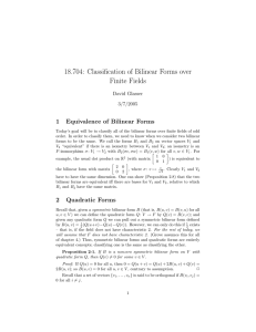 18.704: Classification of Bilinear Forms over Finite Fields 1 Equivalence of Bilinear Forms