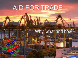 AID FOR TRADE Why, what and how?