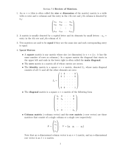 Review of Matrices. m : 