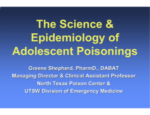 The Science &amp; Epidemiology of Adolescent Poisonings