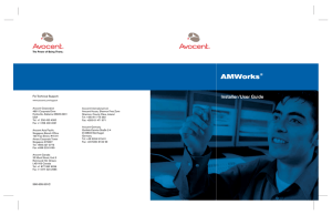AMWorks Installer/User Guide ® For Technical Support: