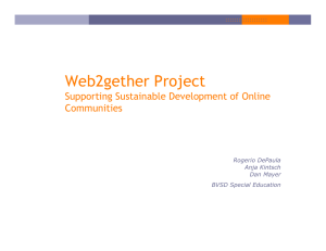 Web2gether Project Supporting Sustainable Development of Online Communities Rogerio DePaula