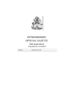 OFFICIAL GAZETTE EXTRAORDINARY THE BAHAMAS
