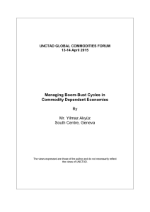 Managing Boom-Bust Cycles in Commodity Dependent Economies  By