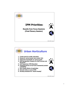 IPM Priorities: Urban Horticulture Results from Focus Sessions (Final Plenary Session)