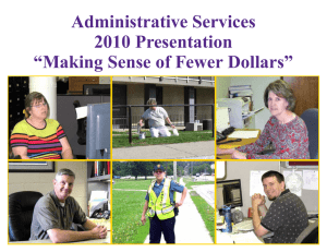 Administrative Services 2010 Presentation “Making Sense of Fewer Dollars”