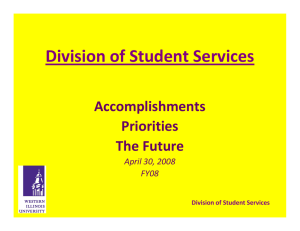 Division of Student Services Accomplishments Priorities The Future