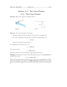Section 11.3 – The Cross Product 11.3 – The Cross Product