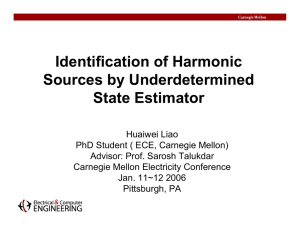 Identification of Harmonic Sources by Underdetermined State Estimator