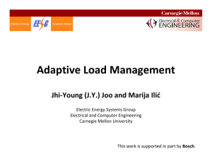 Adaptive Load Management Adaptive Load Management Jhi‐Young (J.Y.) Joo and Marija Ilić Electric Energy Systems Group