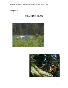 TRAINING PLAN  Chapter 2 NATIONAL SMOKEJUMPER TRAINING GUIDE – USFS - 2008