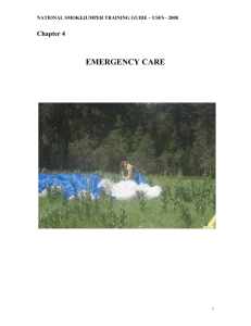 EMERGENCY CARE  Chapter 4 NATIONAL SMOKEJUMPER TRAINING GUIDE – USFS - 2008