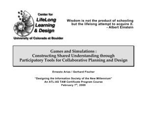 Games and Simulations : Constructing Shared Understanding through