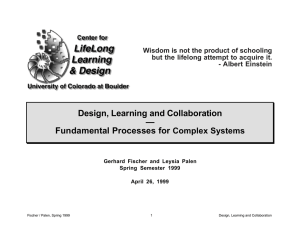 Design, Learning and Collaboration — Fundamental Processes for Complex Systems