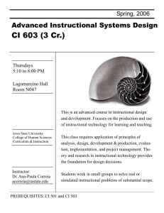 CI 603 (3 Cr.) Advanced Instructional Systems Design Spring, 2006