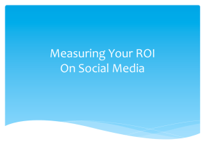 Measuring	Your	ROI On	Social	Media