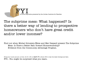 The subprime mess: What happened? Is