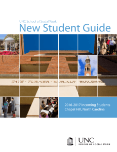 New Student Guide 2016-2017 Incoming Students Chapel Hill, North Carolina