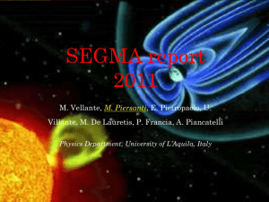 SEGMA report 2011 M. Vellante, , E. Pietropaolo, U.