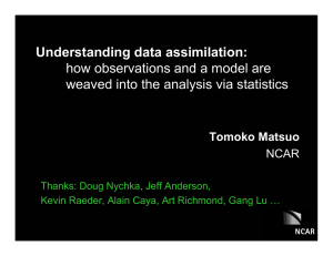 Understanding data assimilation: how observations and a model are Tomoko Matsuo