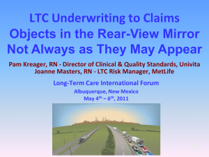 LTC Underwriting to Claims Objects in the Rear-View Mirror