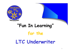 LTC Underwriter “Fun In Learning” for the 1